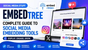 Social Media Stuff EmbedTree platform showing social media embedding tools and dashboard