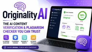 Originality AI – Complete Guide to AI Content Detection and Plagiarism Checking