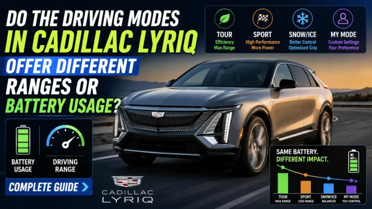 do the driving modes in cadillac lyriq offer different ranges or battery usage